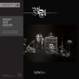 Bright New Disease - Boris & Uniform