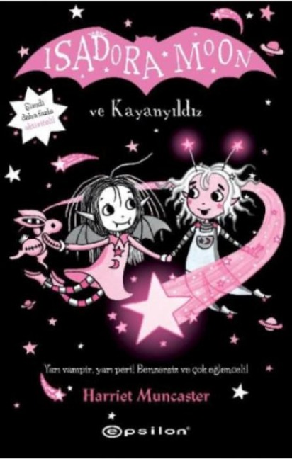 Isadora Moon ve Kayanyildiz - Harriet Muncaster