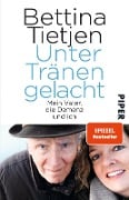 Cover-Bild zum Titel 'Unter Tränen gelacht' von 'Bettina Tietjen'