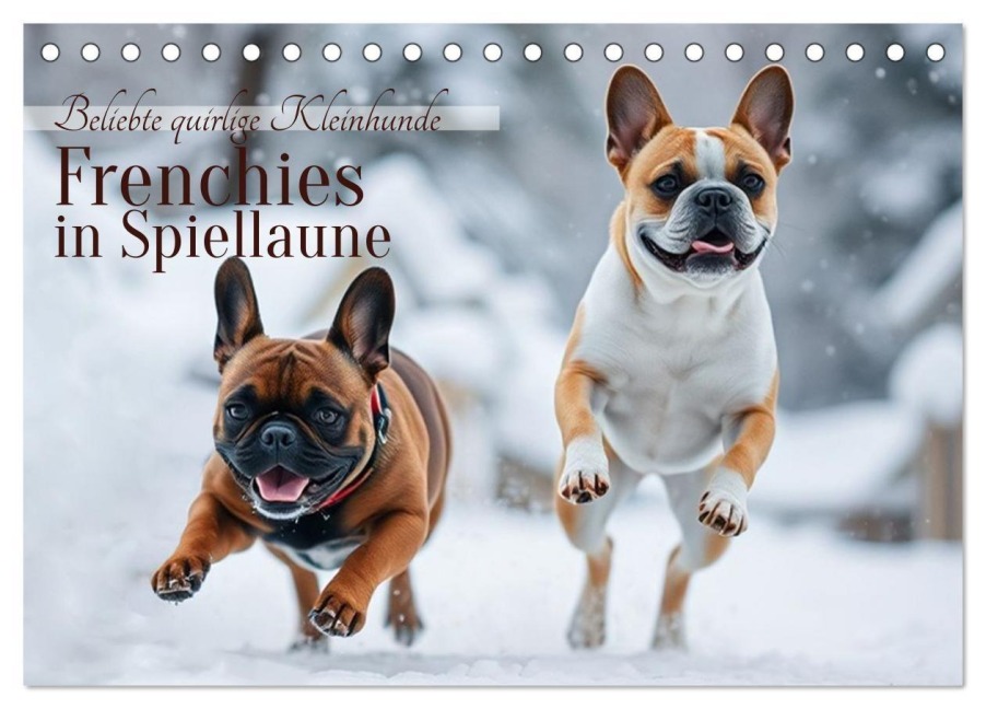 Frenchies in Spiellaune (Tischkalender 2027 DIN A5 quer), CALVENDO Monatskalender - Claudia Kleemann