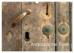 Cover-Bild zum Titel 'Andalusische Türen (Wandkalender 2026 DIN A3 quer), CALVENDO Monatskalender' von 'Peter Schürholz'