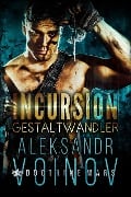 Cover-Bild zum Titel 'Incursion - Gestaltwandler' von 'Aleksandr Voinov'