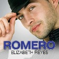 Cover-Bild zum Titel 'Romero Lib/E' von 'Elizabeth Reyes'