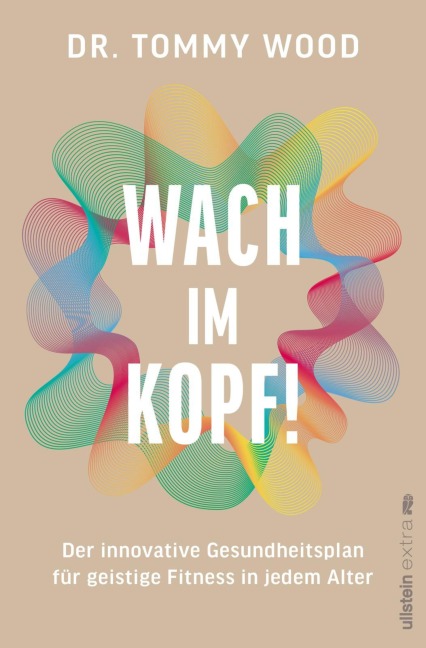Wach im Kopf! - Tommy Wood