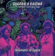 Cover-Bild zum Titel 'Shamans In Space' von 'Youth Guarani & Kaiowa ft. Matt Black'