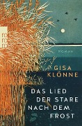 Das Lied der Stare nach dem Frost - Gisa Klönne