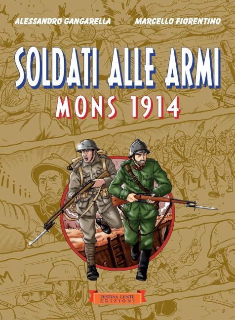 Soldati alle armi - Alessandro Gangarella, Marcello Fiorentino