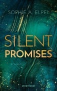 Silent Promises - Sophie A. Elpel