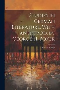Cover-Bild zum Titel 'Studies in German Literature. With an Introd. by George H. Boker' von 'Bayard Taylor'
