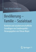 Cover-Bild zum Titel 'Bevölkerung - Familie - Sozialstaat' von 'Franz-Xaver Kaufmann'