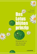 Das Lotusblütenprinzip - Thomas Augspurger