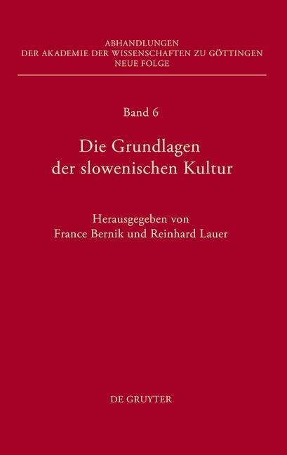Die Grundlagen der slowenischen Kultur - 