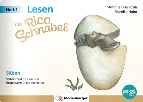Lesen mit Rico Schnabel, Heft 1: Silben - für BOOKii® - Stefanie Drecktrah, Mareike Hahn
