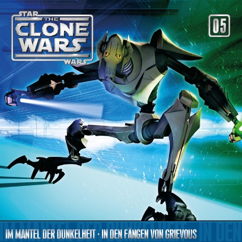 05: Im Mantel der Dunkelheit / In den Fängen von Grievous (Das Original-Hörspiel zur Star Wars-TV-Serie) - Kevin Kiner, John Williams