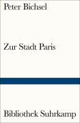 Cover-Bild zum Titel 'Zur Stadt Paris' von 'Peter Bichsel'