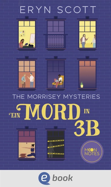The Morrisey Mysteries 1. Ein Mord in 3B - Eryn Scott