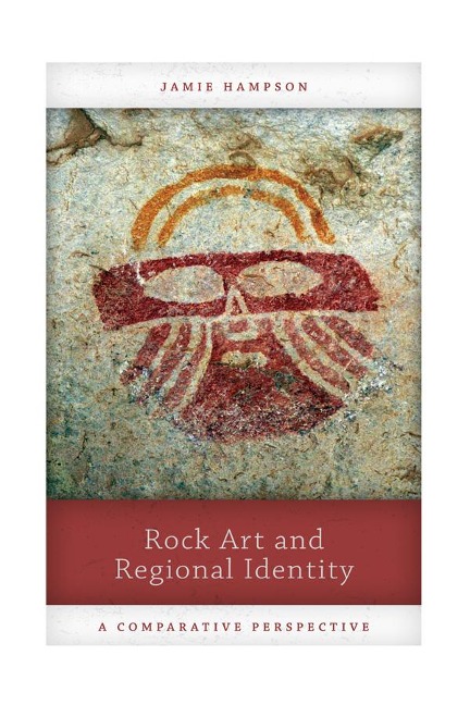 Rock Art and Regional Identity - Jamie Hampson