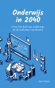 Cover-Bild zum Titel 'Onderwijs in 2040' von 'Bert Maes'
