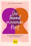 Cover-Bild zum Titel 'Der Freund in meinem Kopf' von 'Matthias Hammer'