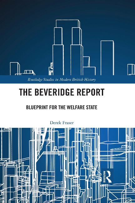 The Beveridge Report - Derek Fraser