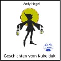 Cover-Bild zum Titel 'Geschichten vom Nukelduk' von 'Andy Hagel'