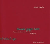 Cover-Bild zum Titel 'Glossen gegen Gott' von 'Marko Pogacar'