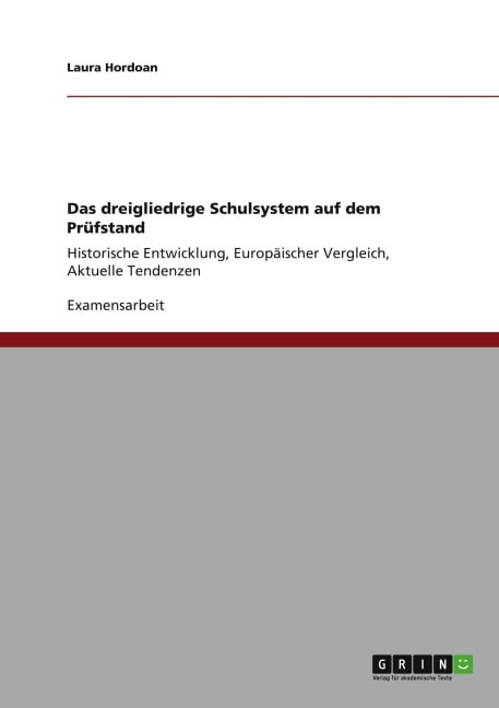 Das dreigliedrige Schulsystem auf dem Prüfstand - Laura Hordoan