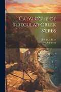 Catalogue of Irregular Greek Verbs - 