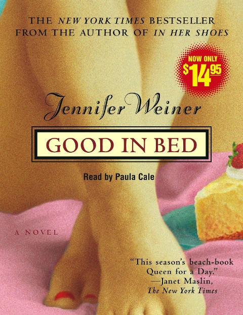 Good in Bed - Jennifer Weiner