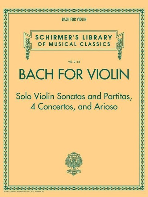 Bach for Violin - Sonatas and Partitas, 4 Concertos, and Arioso - Johann Sebastian Bach