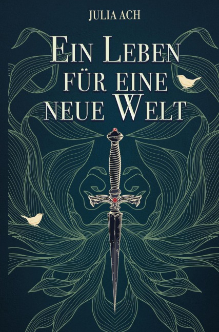 Ein Leben für eine neue Welt - Julia Ach