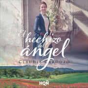 Cover-Bild zum Titel 'El hechizo del ángel' von 'Claudia Cardozo'