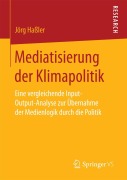 Cover-Bild zum Titel 'Mediatisierung der Klimapolitik' von 'Jörg Haßler'