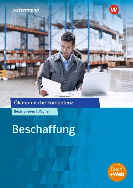 Beschaffung. Arbeitsbuch - Arndt Beiderwieden, Michael Wagner