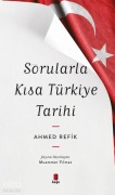 Cover-Bild zum Titel 'Sorularla Kisa Türkiye Tarihi' von 'Ahmed Refik'