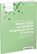 Cover-Bild zum Titel 'Mentale Stärke und berufliche Kompetenzen durch E-Learning' von ''