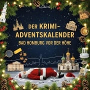 Cover-Bild zum Titel 'Der Krimi-Adventskalender Bad Homburg vor der Höhe' von 'Julian Schubert'