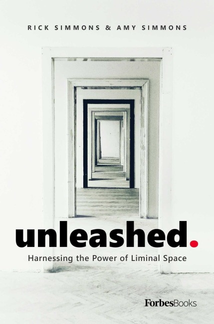 Unleashed - Rick Simmons, Amy Simmons
