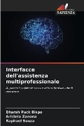 Interfacce dell'assistenza multiprofessionale - Dharah Puck Bispo, Aristela Zanona, Raphael Souza