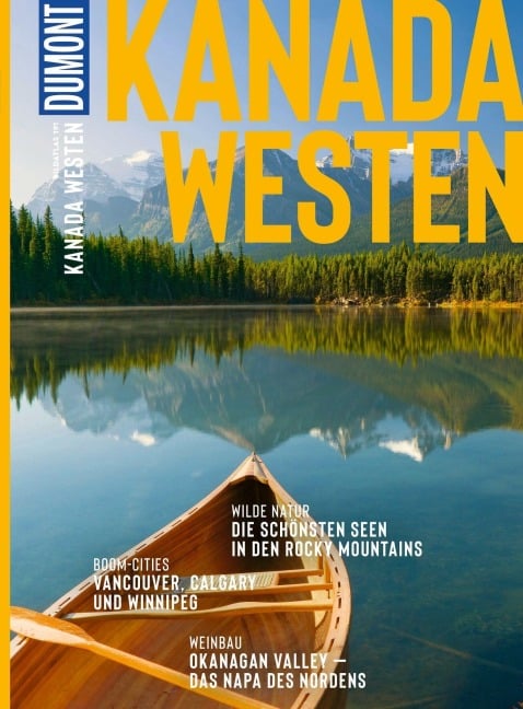 DuMont Bildatlas Kanada Westen - Manuela Imre