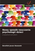 Cover-Bild zum Titel 'Nowy sposób nauczania psychologii dzieci' von 'Derafshi Javan Hananeh'