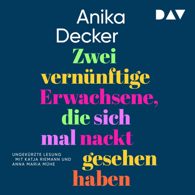 Zwei vernünftige Erwachsene, die sich mal nackt gesehen haben - Anika Decker