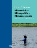 Cover-Bild zum Titel 'Klimaethik - Klimapolitik - Klimasoziologie' von 'Florian Günther'