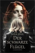 Cover-Bild zum Titel 'Der schwarze Flügel' von 'Sofia Speel'