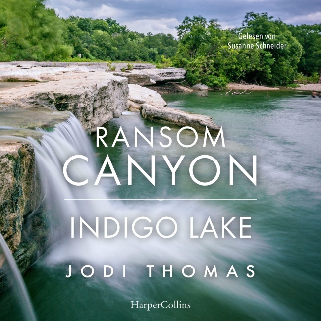 Ransom Canyon: Indigo Lake - Jodi Thomas