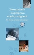 Understanding And Collaboration Between Religions - Sri Mata Amritanandamayi Devi, Amma