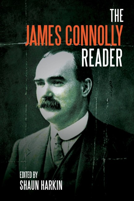 A James Connolly Reader - James Connolly