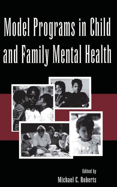 Model Programs in Child and Family Mental Health - 