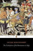 Cover-Bild zum Titel 'The Civilization of the Renaissance in Italy' von 'Jacob Burckhardt'
