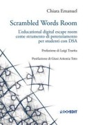 Scrambled words room. L'educational digital escape room come strumento di potenziamento per studenti con DSA - Chiara Emanuel